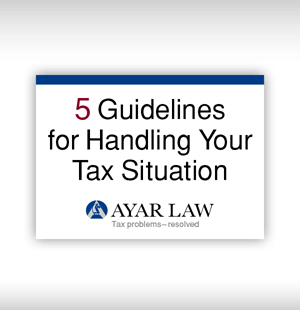 5 Guidelines for Handling Your Tax Situation